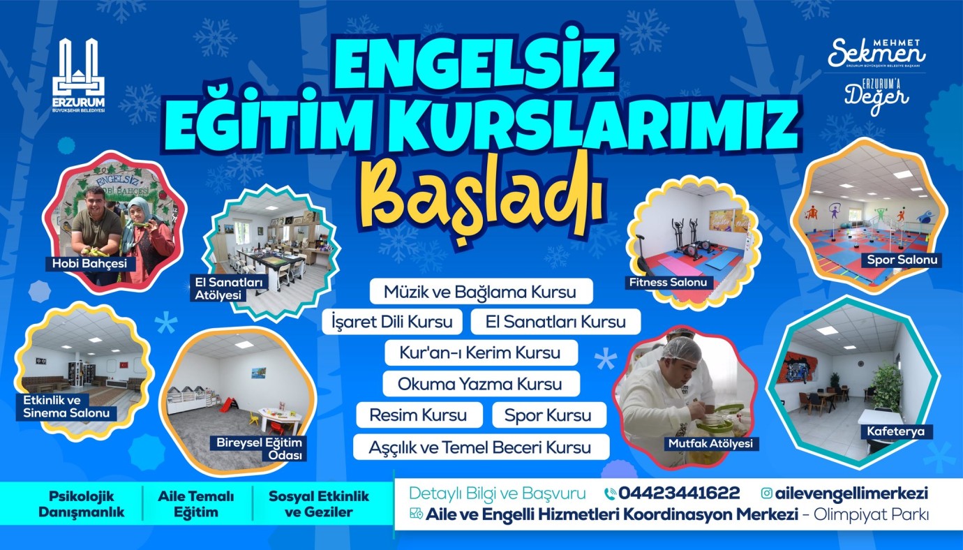Erzurum Büyükşehir Belediyesi'nden engelsiz eğitim kursları